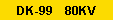  [DK-99 stun gun] 